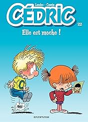 Cédric Vol. 22: Elle est moche !