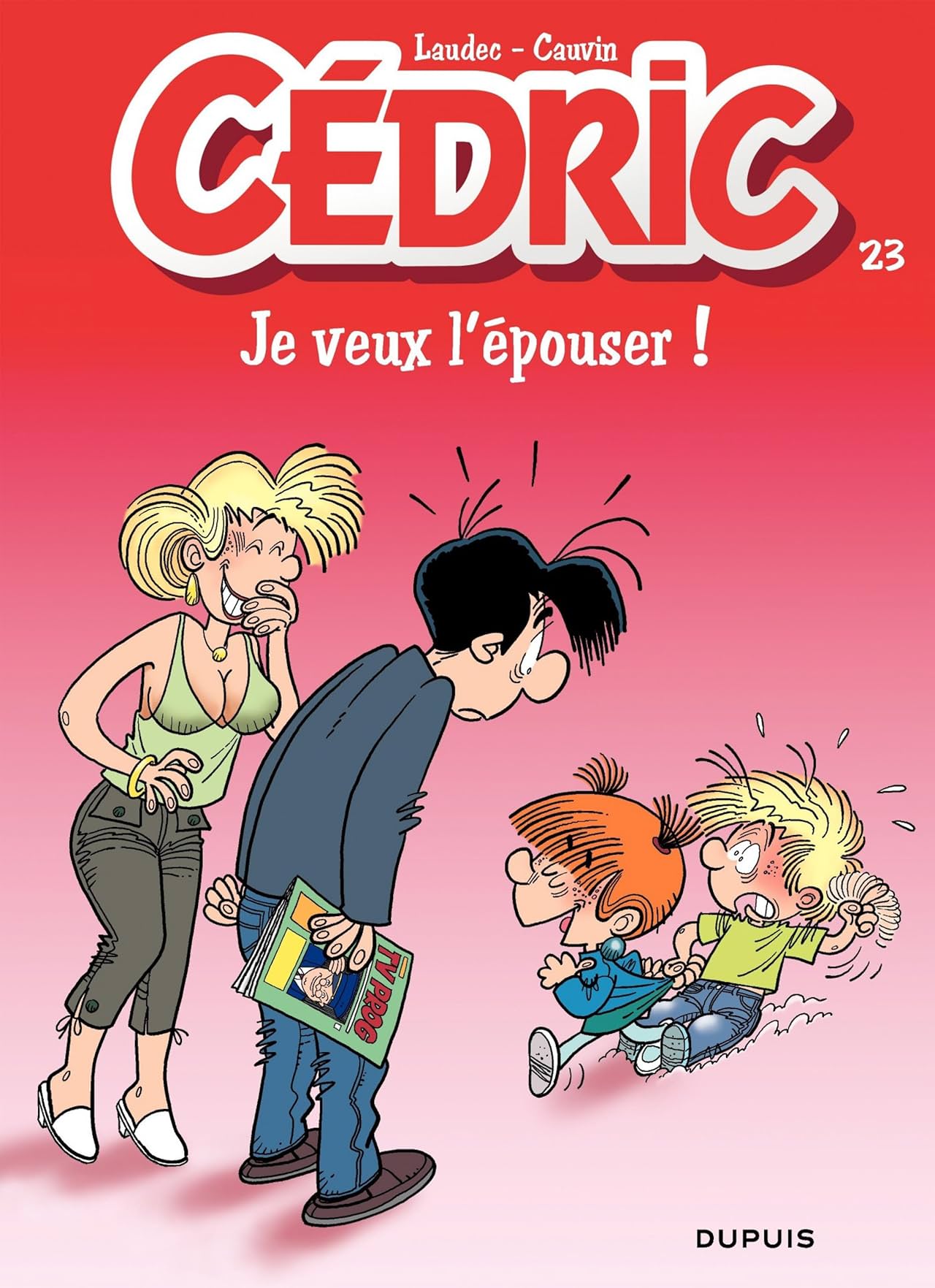 Cédric Vol. 23: Je veux l'épouser