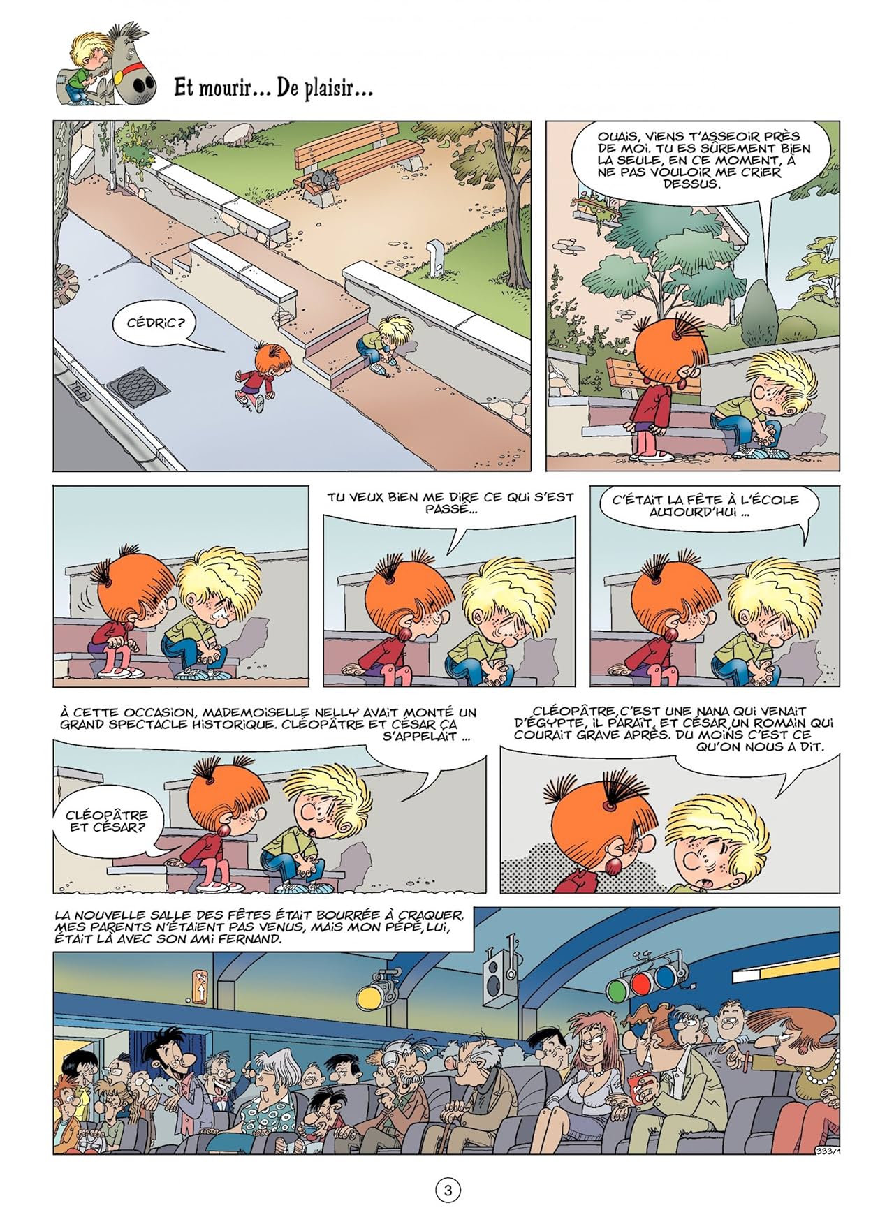 Cédric Vol. 25: Qu'est-ce qu'il a ?