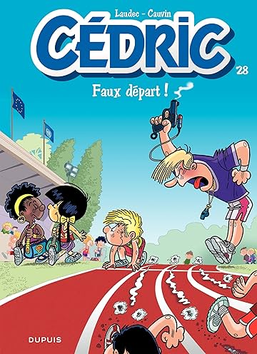Cédric Vol. 28: Faux départ !