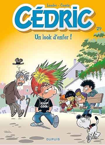 Cédric Vol. 29: Un look d'enfer !