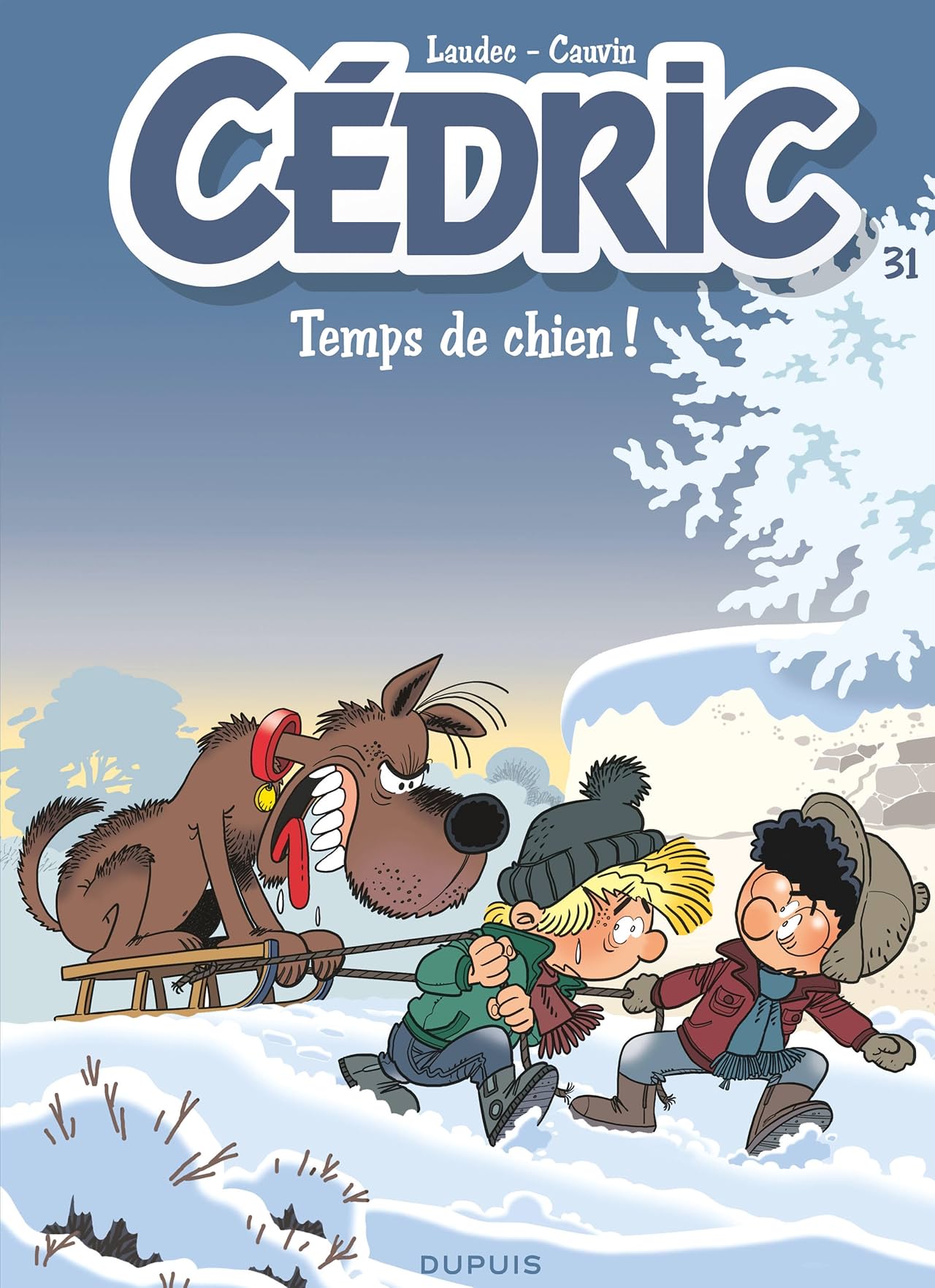 Cédric Vol. 31: Temps de chien !