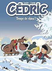 Cédric Vol. 31: Temps de chien !