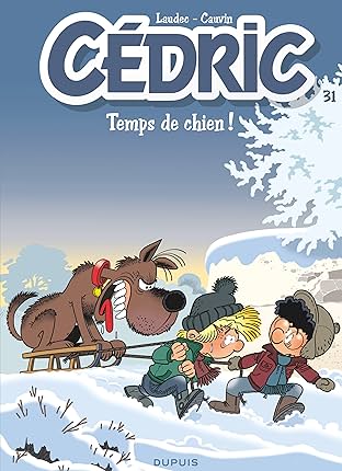 Cédric Vol. 31: Temps de chien !