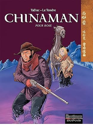 Chinaman Vol. 3: POUR ROSE
