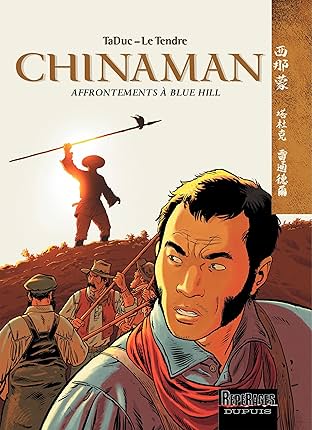 Chinaman Vol. 7: Affrontements à Blue Hill
