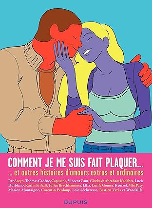 Comment je me suis fait plaquer...