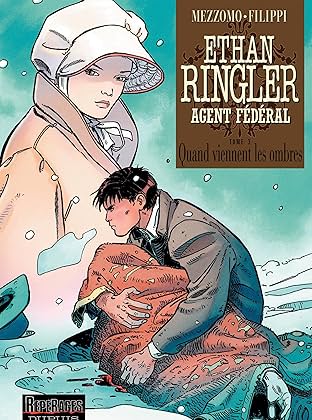 Ethan Ringler, Agent Fédéral Vol. 3: Quand viennent les ombres