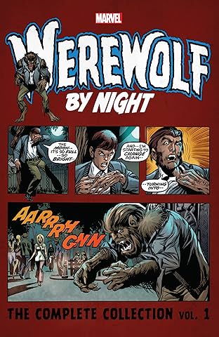 Werewolf By Night: The Complete Collection Vol. 1