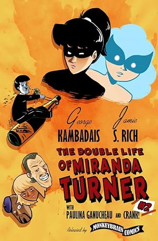 The Double Life of Miranda Turner #2