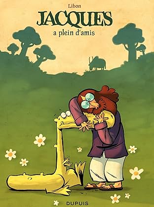 Jacques le petit lézard géant Vol. 2: Jacques a plein d'amis