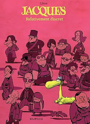 Jacques le petit lézard géant Vol. 3: Relativement discret