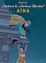 Jérôme K. Jérôme Bloche Vol. 25: Aïna