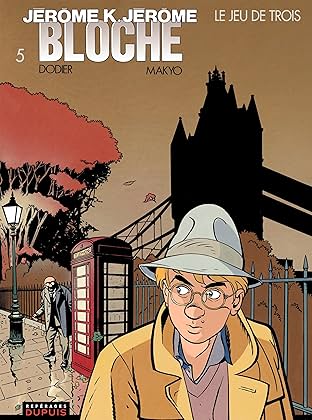 Jérôme K. Jérôme Bloche Vol. 5: LE JEU DE TROIS