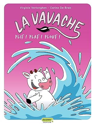 La vavache Vol. 1: Plif! Plaf! Plouf