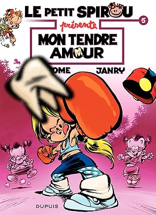 Le Petit Spirou présente... Vol. 5: Mon tendre amour