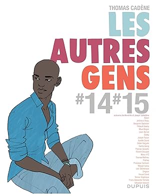 Les autres gens: Tome 14 et 15