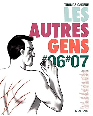 Les autres gens: tome 6 et 7