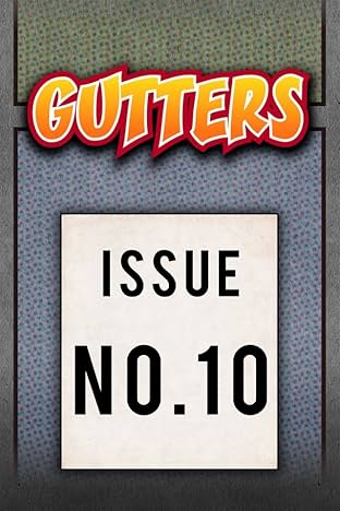 Gutters #10