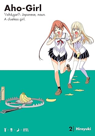 Aho-Girl: A Clueless Girl Vol. 2