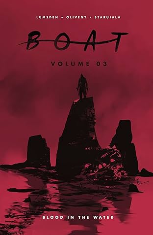 Boat Vol. 3: Blood in the Water