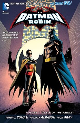 Batman and Robin (2011-2015) Vol. 3: Death of the Family