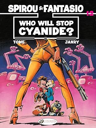 Spirou & Fantasio Vol. 12: Who will stop Cyanide ?
