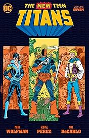 New Teen Titans (1980-1988) Vol. 7
