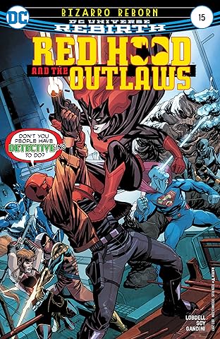 Red Hood and the Outlaws (2016-) #15