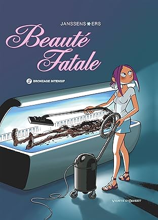 Beauté Fatale Vol. 2: Bronzage intensif