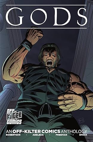 Gods: An Off-Kilter Anthology