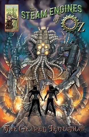 The Steam Engines of Oz #1: The Geared Leviathan