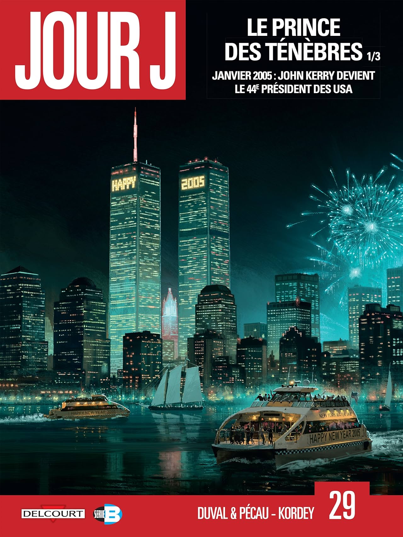 Jour J Vol. 29: Le prince des ténèbres