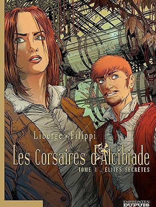 Les Corsaires d'Alcibiade Vol. 1: Elites secrètes