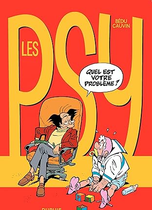 Les Psy Vol. 1: QUEL EST VOTRE PROBLEME ?