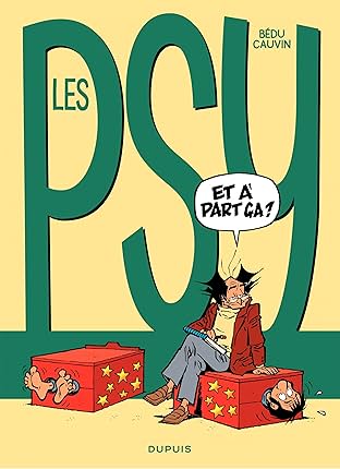 Les Psy Vol. 10: Et à part ça ?