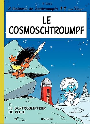 Les Schtroumpfs Vol. 6: Le CosmoSchtroumpf
