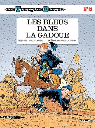 Les Tuniques Bleues Vol. 13: LES BLEUS DANS LA GADOUE