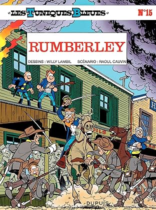 Les Tuniques Bleues Vol. 15: RUMBERLEY