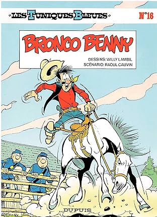 Les Tuniques Bleues Vol. 16: BRONCO BENNY