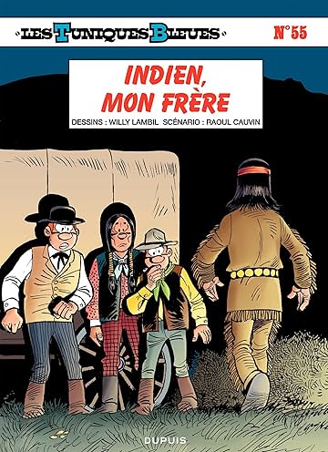 Les Tuniques Bleues Vol. 55: Indien, mon frère