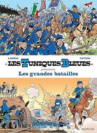 Les Tuniques Bleues présentent Vol. 1: Les grandes batailles