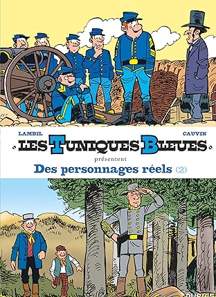 Les Tuniques Bleues présentent Vol. 8: Des personnages réels 2/2