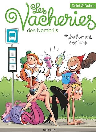 Les vacheries des Nombrils Vol. 1: Vachement copines