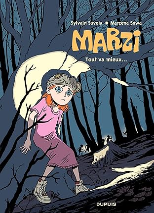Marzi Vol. 6: Tout va mieux