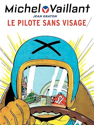 Michel Vaillant Vol. 2: Le pilote sans visage