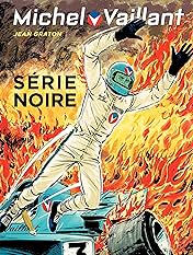 Michel Vaillant Vol. 23: Série noire
