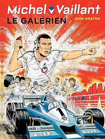 Michel Vaillant Vol. 35: Le galérien