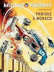 Michel Vaillant Vol. 47: Panique à Monaco