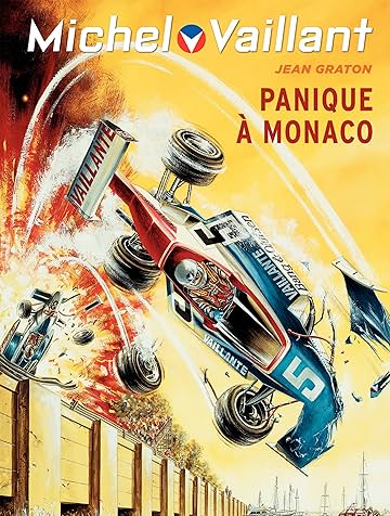 Michel Vaillant Vol. 47: Panique à Monaco